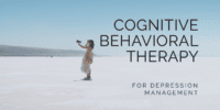 Cognitive Behavioral Therapy