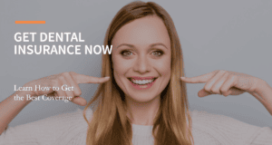 How To Get Dental Insurance