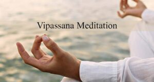 Vipassana Meditation