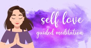 Guided Meditation for Self Love